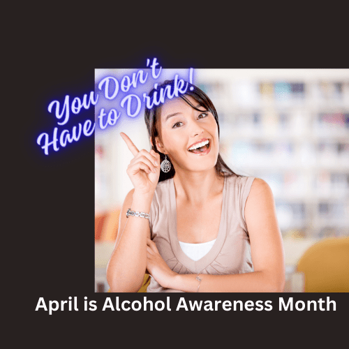 Let’s Turn Alcohol Awareness Upside Down