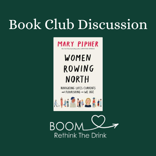 Join us in Discussing “Women Rowing North” by Mary Pipher